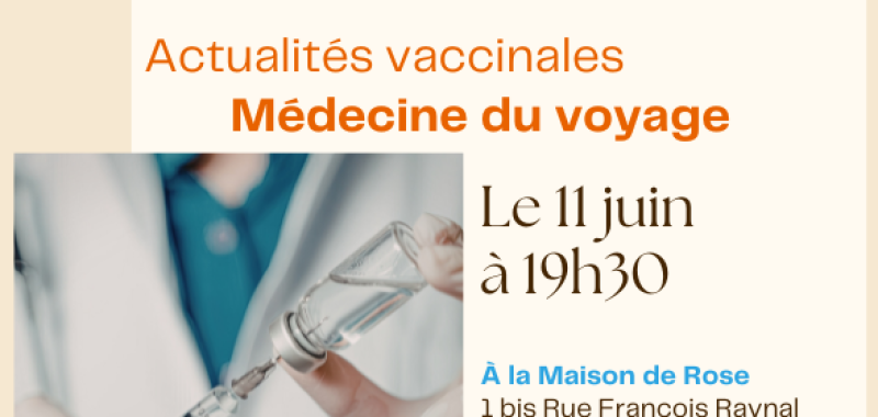 Soirée Actualités vaccinales - médecine du voyage